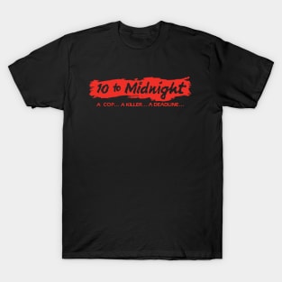 10 to Midnight (red) T-Shirt